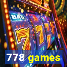 778 games